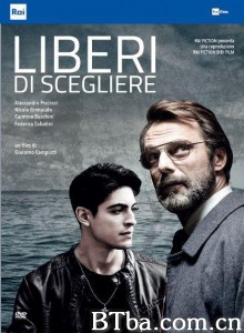 Liberi di scegliere‎-720p|1080p高清bt种子下载