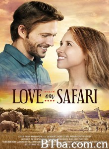 爱在旅途/Love on Safari‎-720p|1080p高清bt种子下载