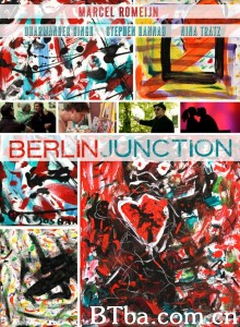 Berlin Junction‎-720p|1080p高清bt种子下载