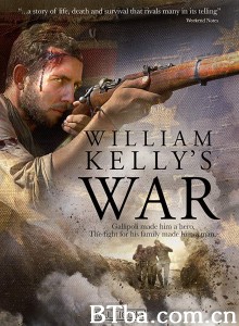 威廉·凯利的战争/William Kelly's War‎-720p|1080p高清bt种子下载
