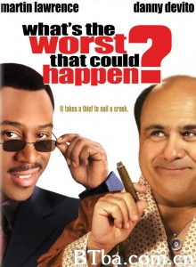 小偷遇到贼/What's the Worst That Could Happen?‎-720p|1080p高清bt种子下载