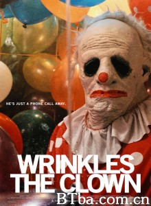 皱纹小丑/Wrinkles the Clown‎-720p|1080p高清bt种子下载