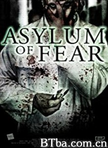 恐惧避难所/当灯灭时/Asylum of Fear‎-720p|1080p高清bt种子下载