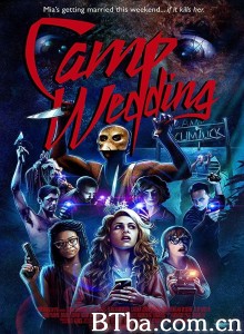 营地婚礼/Camp Wedding‎-720p|1080p高清bt种子下载