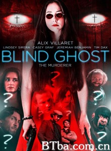 Blind Ghost‎-720p|1080p高清bt种子下载