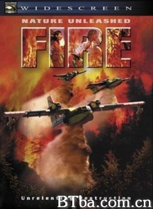 烈火无情/Nature Unleashed: Fire‎-720p|1080p高清bt种子下载