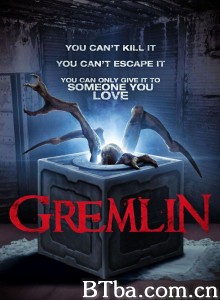 潘多拉异兽/潘朵拉异兽(台)/Gremlin‎-720p|1080p高清bt种子下载