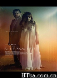 梦游者/Sleepwalker‎-720p|1080p高清bt种子下载