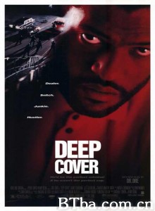卧龙战警/Deep Cover-720p|1080p高清bt种子下载