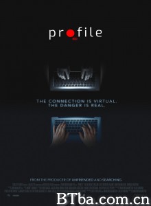 网诱惊魂/Profile‎-720p|1080p高清bt种子下载