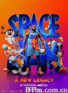 空中大灌篮：新传奇/Space Jam: A New Legacy-720p|1080p高清bt种子下载