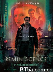 追忆迷局/Reminiscence-720p|1080p高清bt种子下载