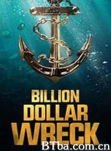 Billion Dollar Wreck Season 1/亿万美元的残骸 Billion Dollar Wreck Season 1/亿万美元的残骸-720p|1080p高清bt种子下载