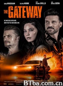 通道/The Gateway 通道/The Gateway-720p|1080p高清bt种子下载