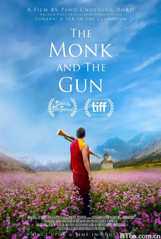 僧侣和枪/不丹没有枪(台)/Once Upon a Time in Bhutan.../The Monk and the Gun-720p|1080p高清bt种子下载