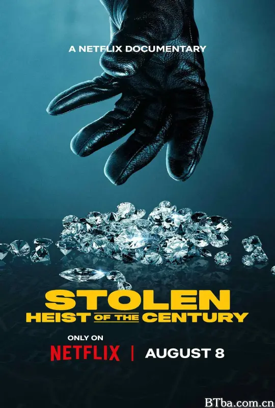 不翼而飞:世纪大劫案/Stolen: Heist of the Century 不翼而飞:世纪大劫案/Stolen: Heist of the Century-720p|1080p高清bt种子下载