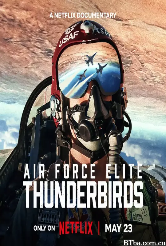 美国空军精英：雷鸟飞行表演队/Air Force Elite: Thunderbirds