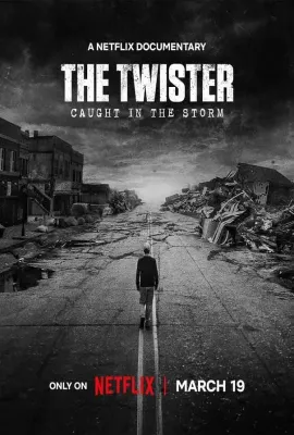 危城风暴：美国超级龙卷风灾难实录/The Twister: Caught in the Storm