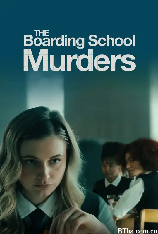 寄宿学校谋杀疑云/The Boarding School Murders