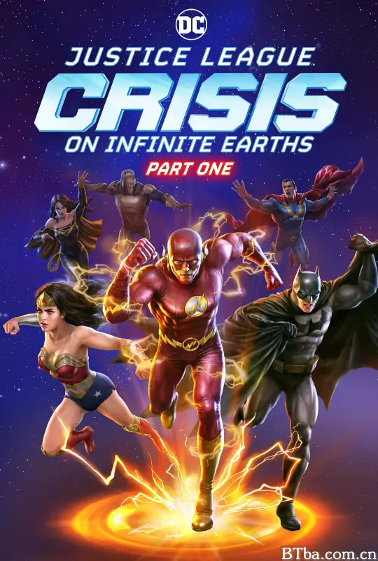 正义联盟：无限地球危机(上)/Justice League: Crisis on Infinite Earths - Part One