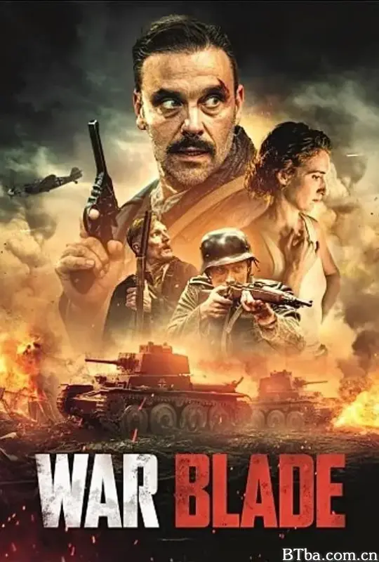 战争之翼/War Blade 战争之翼/War Blade-720p|1080p高清bt种子下载