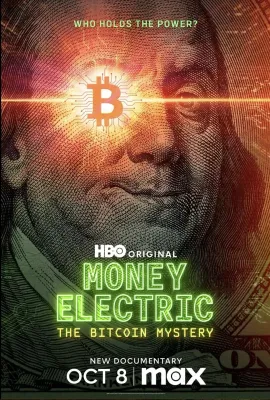 币电奇缘：比特疑云/Money Electric: The Bitcoin Mystery