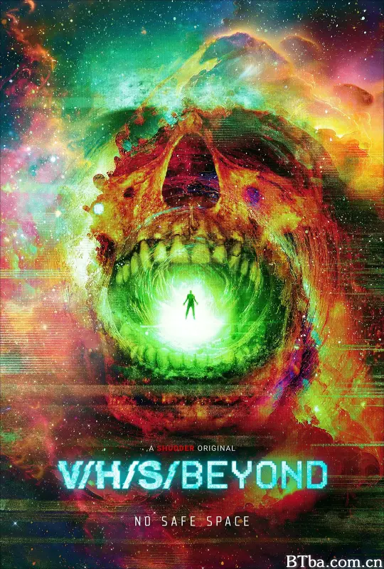 致命录像带：超越/V/H/S/Beyond