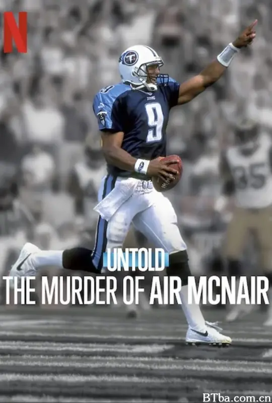 体坛秘史：传奇四分卫命案/Untold: The Murder of Air McNair