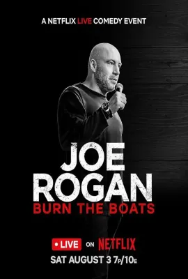 乔·罗根：破釜沉舟/Joe Rogan: Burn the Boats