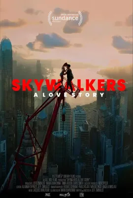 行走天际：极限爱情故事/Skywalkers: A Love Story