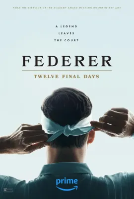 费德勒：最后的12天/Federer: Twelve Final days