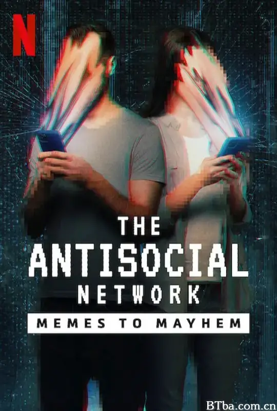 反社交网络：从网络梗到大灾祸/The Antisocial Network
