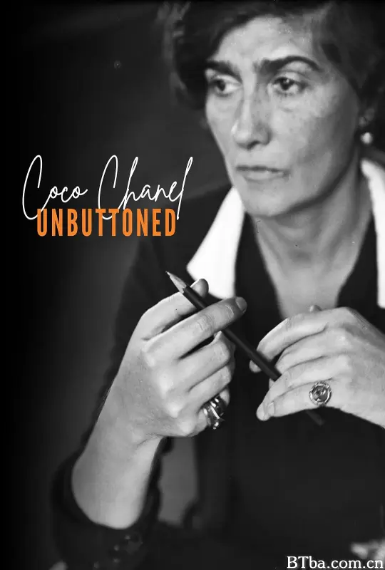 无拘无束的可可·香奈儿/Coco Chanel: Unbuttoned-720p|1080p高清bt种子下载