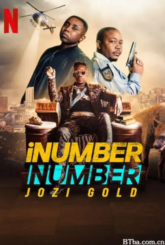 iNumber Number：约堡黄金大劫案/iNumber Number: Jozi Gold-720p|1080p高清bt种子下载