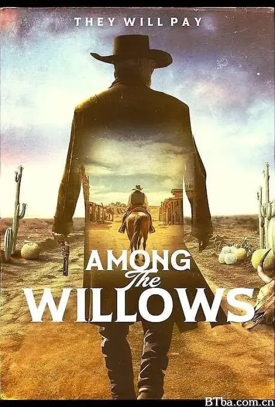 柳树间/Among the Willows-720p|1080p高清bt种子下载