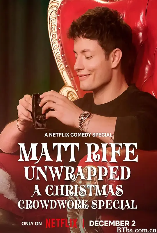 马特·赖夫：拆炸弹：观众互动圣诞特辑/Matt Rife: Unwrapped – A Christmas Crowd Work Special