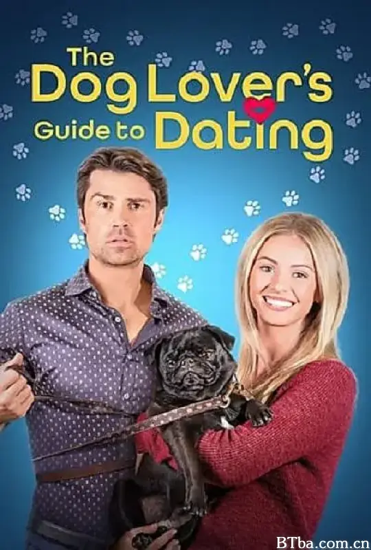 爱狗者约会指南/The Dog Lover's Guide to Dating-720p|1080p高清bt种子下载