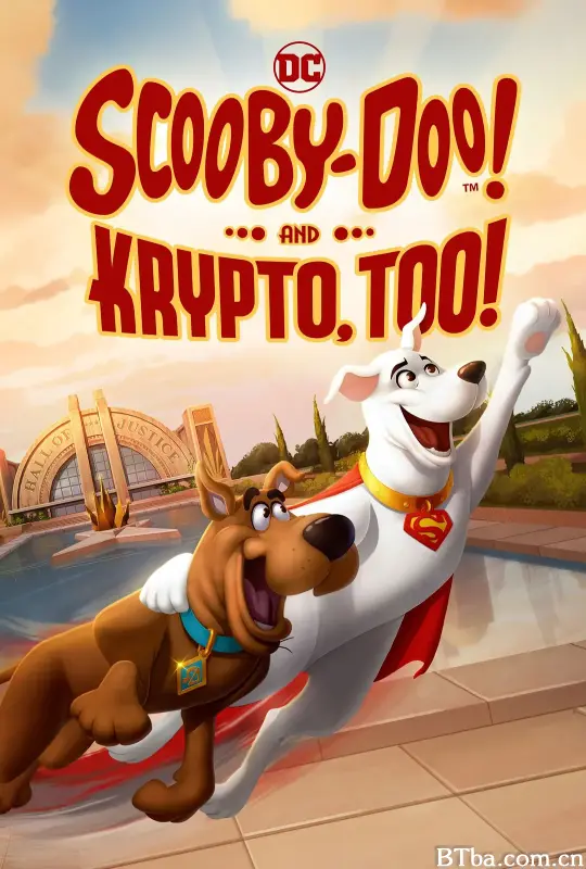 史酷比与超狗小氪：英雄冒险/Scooby-Doo! and Krypto, Too!-720p|1080p高清bt种子下载