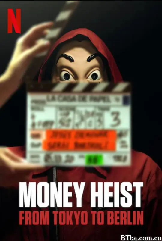 纸钞屋：从东京到柏林/纸房子：从东京到柏林/Money Heist: From Tokyo to Berlin/La casa de papel: De Tokio a Berlín-720p|1080p高清bt种子下载