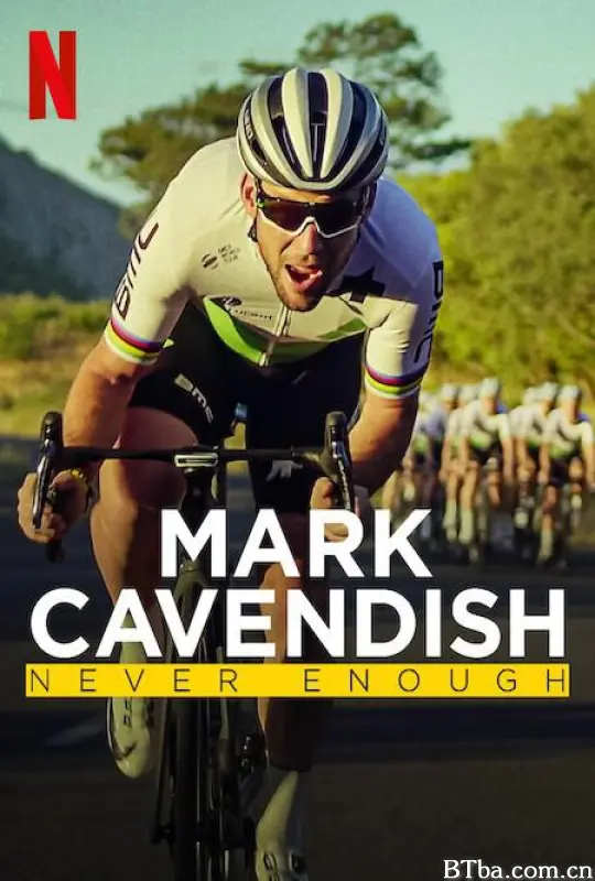 马克·卡文迪什：永不停歇/Mark Cavendish: Never Enough