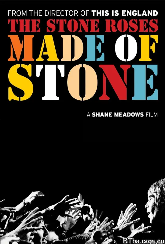 石玫瑰再临/石玫瑰再临(港)/石玫瑰：传奇再临(台)/麦丽素之恋/矿石绝恋/玫瑰生于石/The Stone Roses: Made of Stone