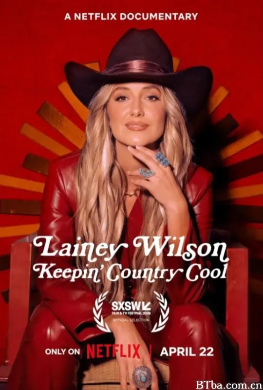 莱尼·威尔逊：酷炫乡村乐/Lainey Wilson: Keepin’ Country Cool