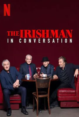 爱尔兰人：对话/爱尔兰人：对话中/爱尔兰人：众星对谈(台)/The Irishman: In Conversation