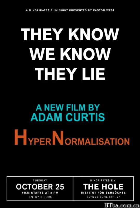 超正常化/Living in an Unreal World/生活在虚幻的世界/HyperNormalisation