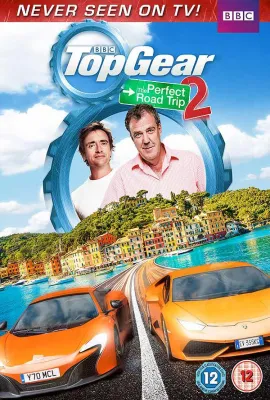 完美公路之旅2/Top Gear: The Perfect Road Trip 2