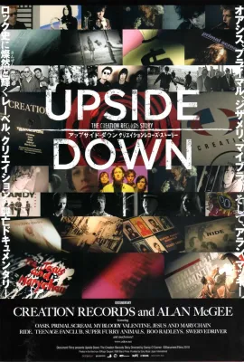 CREATION唱片: 颠倒传奇/Upside Down: The Creation Records Story