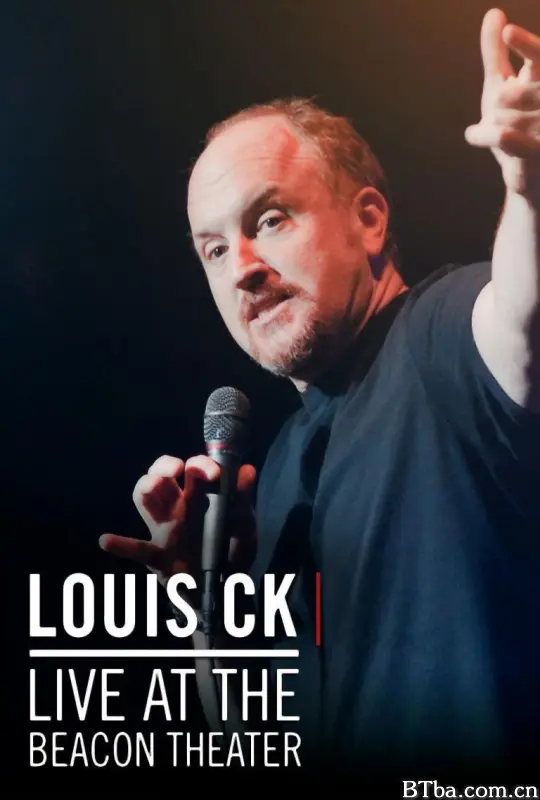 路易·C·K：比肯中心现演/Louis C.K. Live From the Beacon Theatre/Louis C.K. Live at the Beacon Theatre
