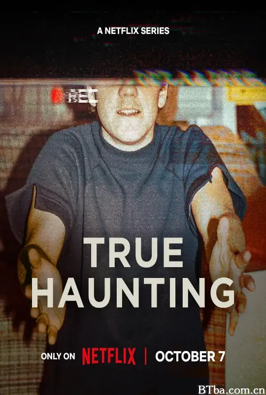 鬼屋实录/True Haunting