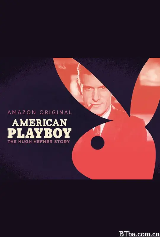 美国花花公子/American Playboy:The Hugh Hefner Story