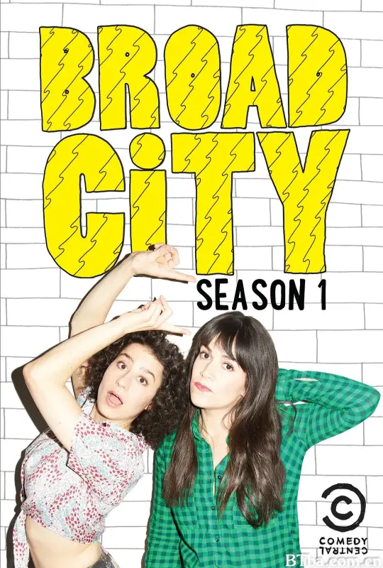 大城小妞 第一季/Broad City Season 1